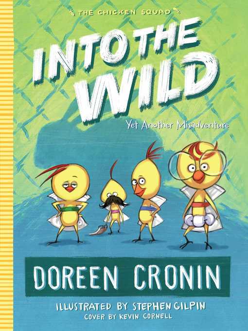 Title details for Into the Wild by Doreen Cronin - Wait list